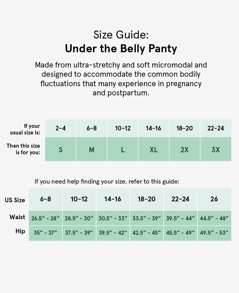 Size recommendations for Under the Belly Panty. Available in Black/Clay.