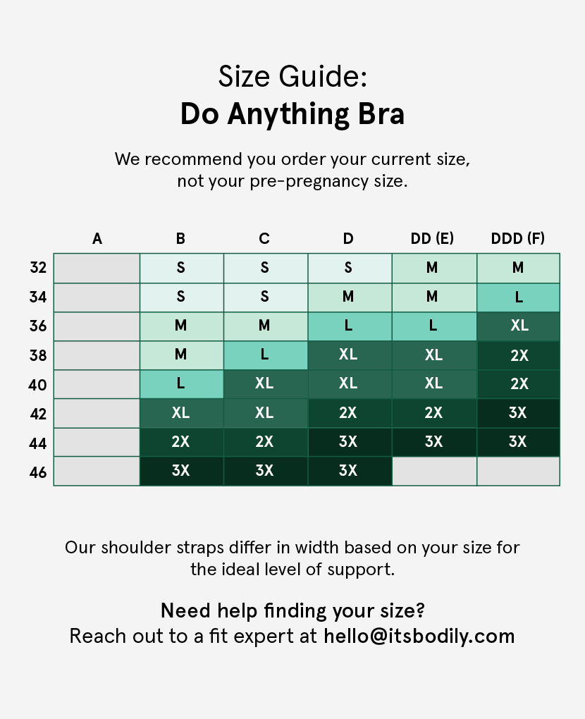 If you’re pregnant and between sizes, we recommend sizing up. If you’re in your first 6 months of breastfeeding and between sizes, we recommend sizing down. Available in Black, Slate.
